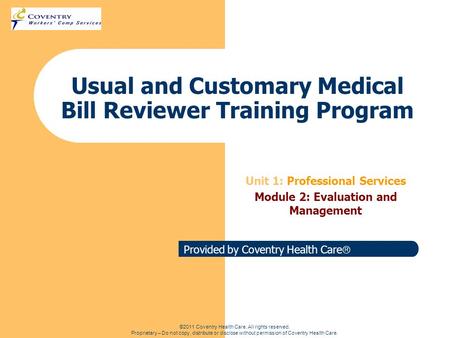 Usual and Customary Medical Bill Reviewer Training Program