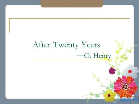 After Twenty Years —O. Henry