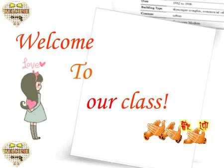 Welcome To our class!.