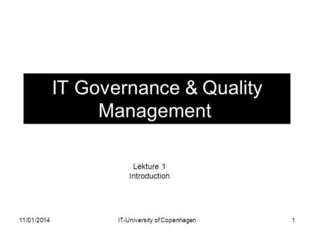 IT Governance & Quality Management