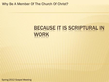 Because it is scriptural in work