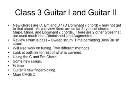 Class 3 Guitar I and Guitar II
