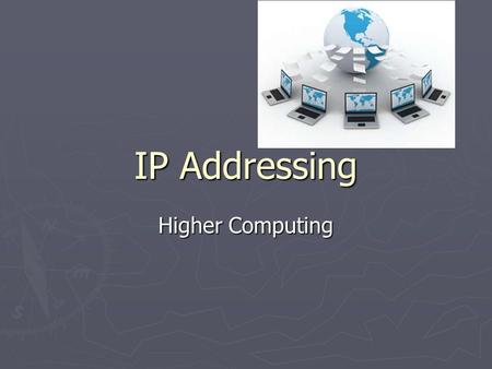 IP Addressing Higher Computing. TCP/IP TCP/IP is the communication protocol for the internet. TCP/IP is the communication protocol for the internet. TCP/IP.