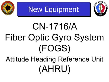 Fiber Optic Gyro System (FOGS) (AHRU)
