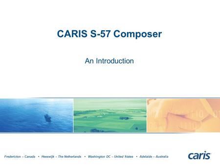 CARIS S-57 Composer An Introduction