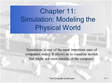 Chapter 11: Simulation: Modeling the Physical World
