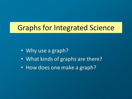 Graphs for Integrated Science