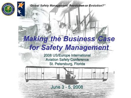 Making the Business Case for Safety Management