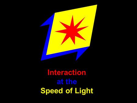 Interaction at the Speed of Light. Each person gets an ILSPointer (Size 8 x 5 cm, 3 x 2 inch)