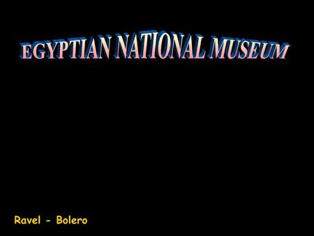 Ravel - Bolero Sphinx Tutanhamun as a sphinx killer.