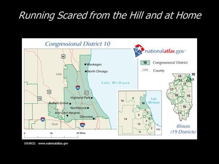 Running Scared from the Hill and at Home SOURCE: www.nationalatlas.gov.