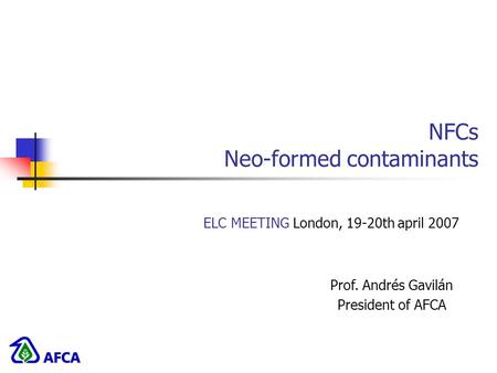 NFCs Neo-formed contaminants