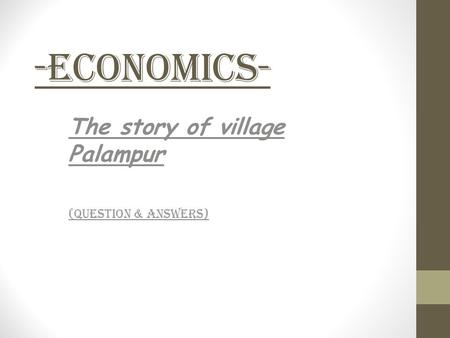 The story of village Palampur (Question & Answers)
