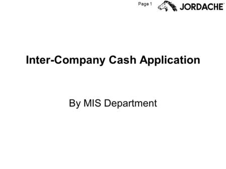 Page 1 Inter-Company Cash Application By MIS Department.