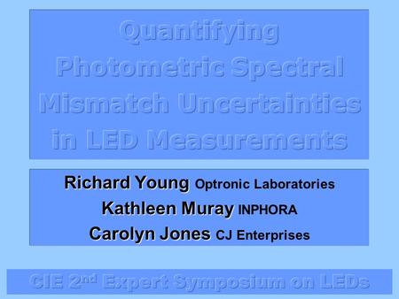 Richard Young Optronic Laboratories Kathleen Muray INPHORA