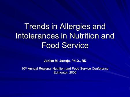 Trends in Allergies and Intolerances in Nutrition and Food Service