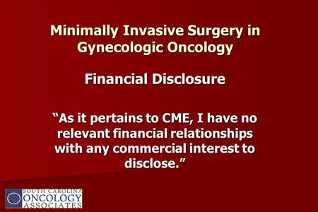 Minimally Invasive Surgery in Gynecologic Oncology