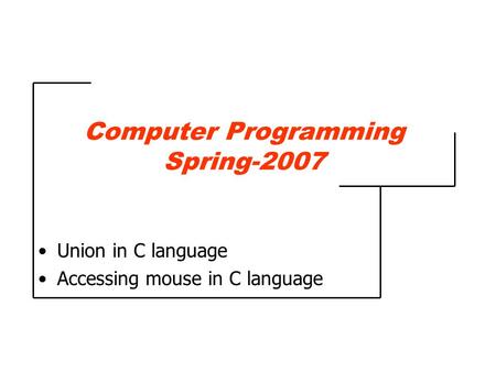 Computer Programming Spring-2007