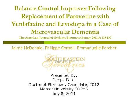 Balance Control Improves Following Replacement of Paroxetine with Venlafaxine and Levodopa in a Case of Microvascular Dementia The American Journal of.