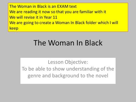 The Woman in Black is an EXAM text