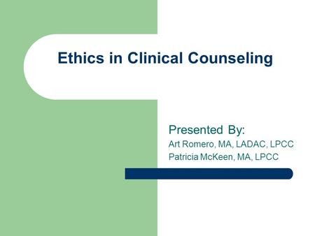 Ethics in Clinical Counseling