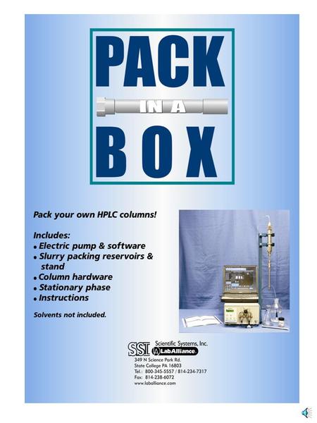 From the Box to Packing in 30 minutes Pack-in-a-Box components Remove components and assemble bracket as shown Follow the instructions to pack your first.