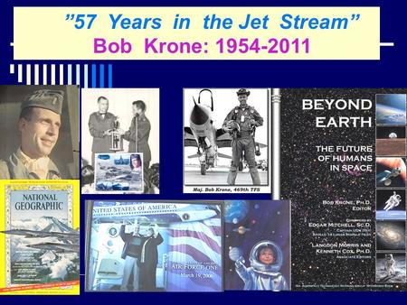 ”57 Years in the Jet Stream”