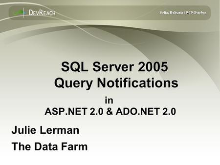 SQL Server 2005 Query Notifications