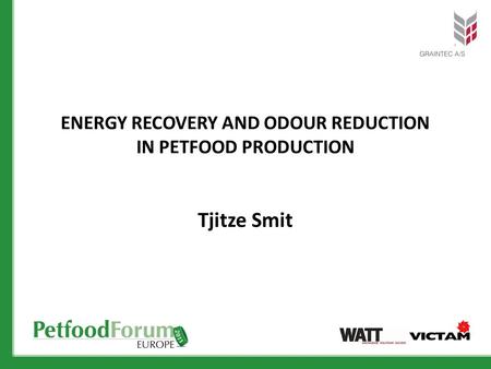 Energy recovery and odoUr reduction in petfood production