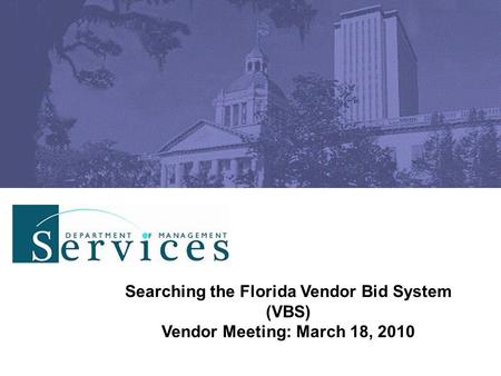 Searching the Florida Vendor Bid System (VBS)