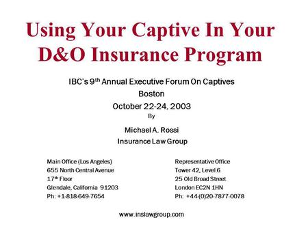 Using Your Captive In Your D&O Insurance Program