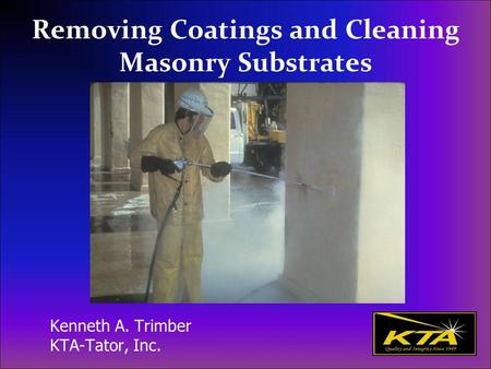 Removing Coatings and Cleaning Masonry Substrates