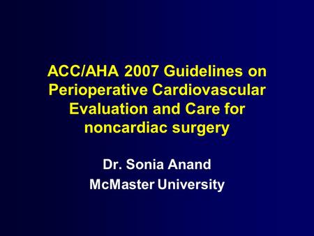 Dr. Sonia Anand McMaster University