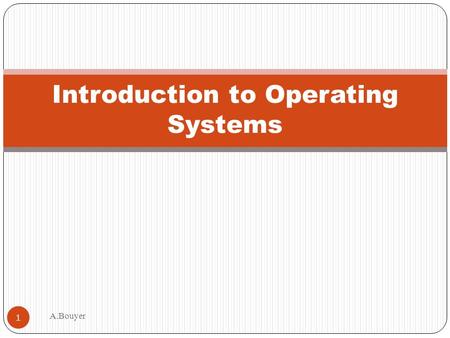 Introduction to Operating Systems