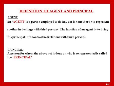 DEFINITION OF AGENT AND PRINCIPAL