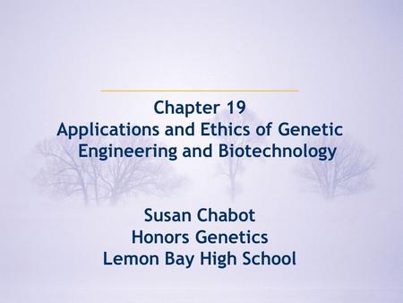 Applications and Ethics of Genetic Engineering and Biotechnology