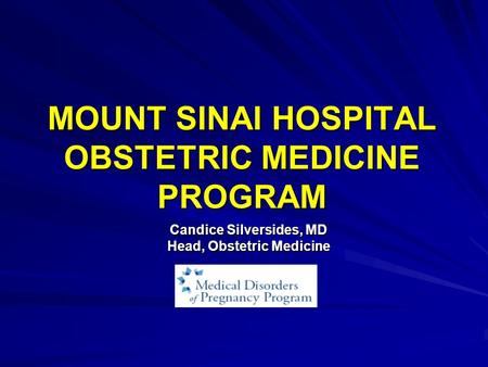 MOUNT SINAI HOSPITAL OBSTETRIC MEDICINE PROGRAM