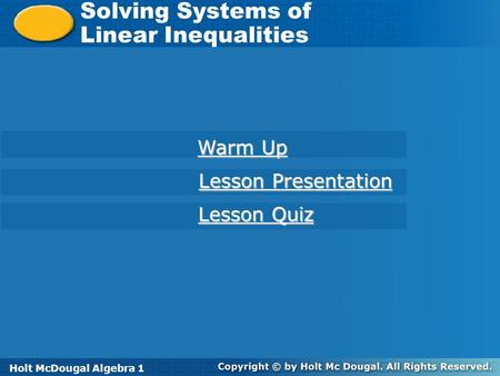 Solving Systems of Linear Inequalities Warm Up Lesson Presentation