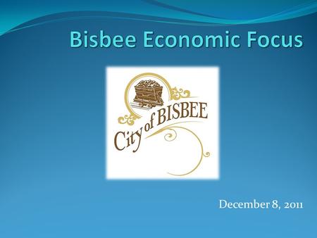 December 8, 2011. The Economy of Bisbee Bisbee ended the fiscal year in the black ($1,901) Local sales tax collections highest ever at $1.8 million Bed.