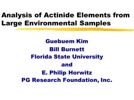 Analysis of Actinide Elements from Large Environmental Samples