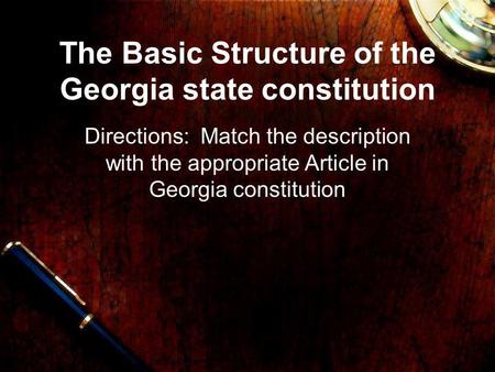 The Basic Structure of the Georgia state constitution