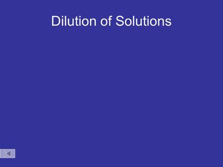 Dilution of Solutions.
