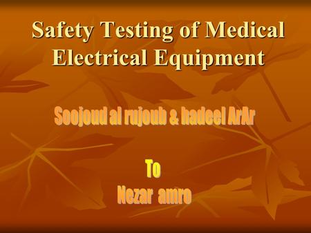 Safety Testing of Medical Electrical Equipment