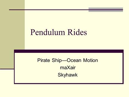 Pirate Ship—Ocean Motion maXair Skyhawk