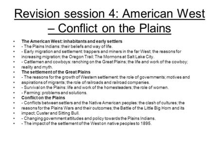 Revision session 4: American West – Conflict on the Plains