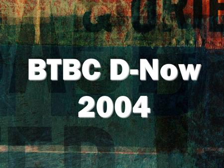 BTBC D-Now 2004. Sing to the King Sing to the ring who is coming to reign Glory to Jesus, the Lamb that was slain Life and salvation His empire shall.