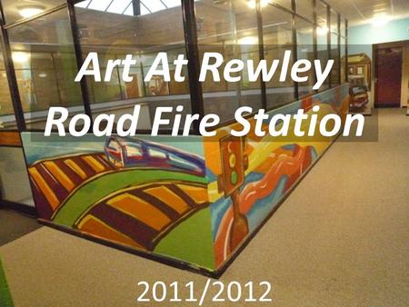 Art At Rewley Road Fire Station 2011/2012. Part One : Workshops with Adult Learners and Oxfordshire Adult Learning Yesterday (Tuesday 9/8/11) I enjoyed.