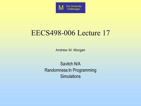 Savitch N/A Randomness In Programming Simulations