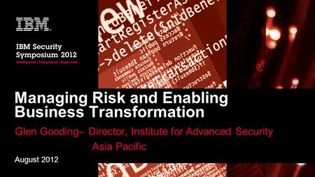 Managing Risk and Enabling Business Transformation