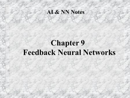 Feedback Neural Networks